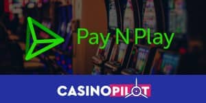 Pay N Play online casino
